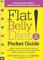 Flat Belly Diet! Pocket Guide: Introducing the EASIEST, BUDGET-MAXIMIZING Eating Plan Yet