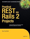 Practical REST on Rails 2 Projects (Practical Projects)