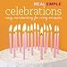 Real Simple: Celebrations
