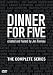 Dinner For Five: The Complete Series 