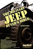 The Military Jeep Buyer s Bible