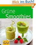 Gr�ne Smoothies (GU K�chenratgeber Re...