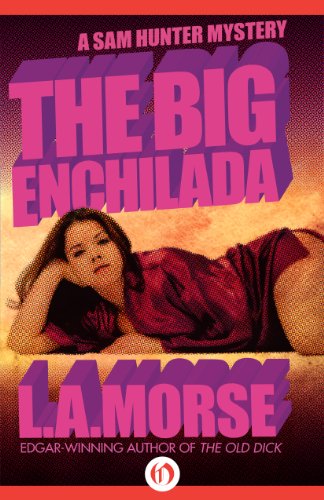 The Big Enchilada (A Sam Hunter Mystery Book 1)