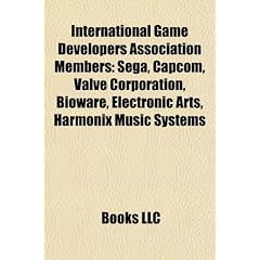 International Game Developers Association Members: Sega, Capcom, Valve Corporation, Bioware, Electronic Arts, Harmonix Music Systems