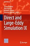 Direct and large-eddy simulation IX