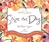 Seize the Day 2008 Daily Boxed Calendar
