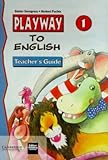 Playway to English. 1. Teacher's guide : a manual for the teacher