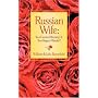 Russian Wife: Your Greatest Blessing or Your Biggest Mistake?