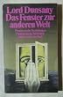 Das Fenster zur anderen Welt