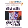 Vulgarians at the Gate: Trash TV and Raunch Radio--Raising the Standards of Popular Culture