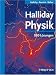 Halliday Physik: 880 L&ouml;sungen