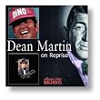 Dino/You're the Best Thing That Ever Happened to Me: Dean Martin on Reprise