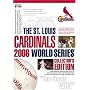 The St. Louis Cardinals 2006 World Series Collector's Edition