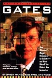Gates: How Microsoft's Mogul Reinvented an Industry--and Made Himself the Richest Man in America