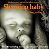Best Relaxation Music Sleeping Baby : Falling Asleep - Healing Nature Sounds and Relaxing Music