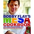 Bobby Flay's Mesa Grill Cookbook: Explosive Flavors from the Southwestern Kitchen