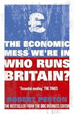 Who Runs Britain?: How the Super-Rich are Changing our Lives: How the Super-rich Are Changing Our Lives