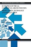 ISBN 9781461372868 product image for Economics of the U.S. Commercial Airline Industry: Productivity, Technology and  | upcitemdb.com