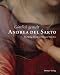 Goettlich gemalt - Andrea del Sarto: Die Heilige Familie in Paris und Munchen (German...