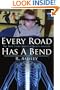 Every Road Has A Bend: The True Story About A Child's Bravery