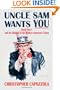 Uncle Sam Wants You: World War I and the Making of the Modern American Citizen