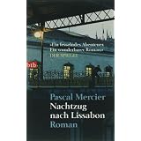 Nachtzug nach Lissabonvon "Pascal Mercier"