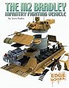 The M2 Bradley Infantry Fighting Vehicle (Edge Books)