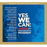Yes We Can: Voices of a Grassroots Movement (Barack Obama)