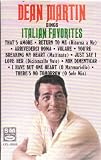 Dean Martin - Sings Italian Favorites ( Audio Cassette ) - B0000...