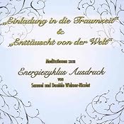 H&ouml;rbuch Einladung in die Traumzeit / Enttäuscht von der Welt