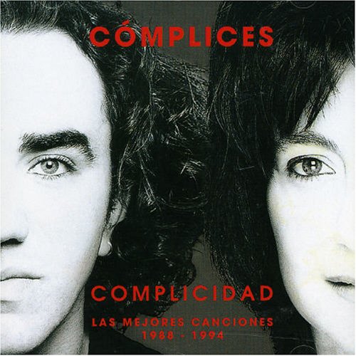 Complices - Complicidad: Las Mejores Cancio - Zortam Music