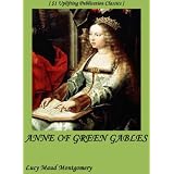 Anne of Green Gables ($1 Uplifting Publication Classics) (Preferred Kindle TOC)
