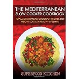 the mediterranean slow cooker cookbook top mediterranean crockpot recipes for weight loss  a healthy lifestyle