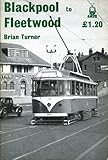 Blackpool to Fleetwood