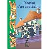 Foot 2 Rue, Tome 4 : L'amiti� d'un capitaine