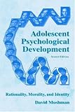 Adolescent Psychological Development: Rationality, Morality, and Identity