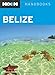 Moon Belize (Moon Handbooks)