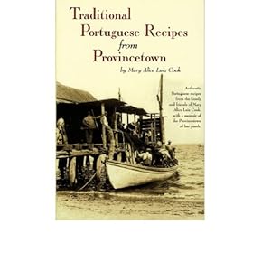 Traditional Portuguese Recipes from Provincetown
