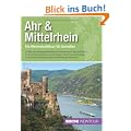Ahr & Mittelrhein - Ein Weinreisef�hrer f�r Genie�er