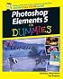 Photoshop Elements 5 For Dummies (For Dummies (Computer/Tech))