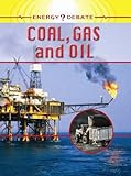 Coal, gas and oil