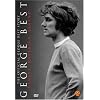 George Best - Genius, Maverick, Legend