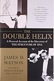 The Double Helix: A Personal Account of the Discovery of the Structure of DNA