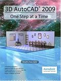 3D AutoCAD 2009: One Step at a Time