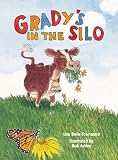 Gradys in the Silo   [GRADYS IN THE SILO] [Hardcover]