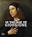 In the Age of Giorgione
