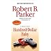 Hundred-Dollar Baby (Spenser Mysteries)
