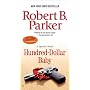 Hundred-Dollar Baby (Spenser Mysteries)