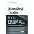 International Taxation in a Nutshell