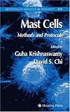 Mast Cells: Methods and Protocols (Methods in Molecular Biology)